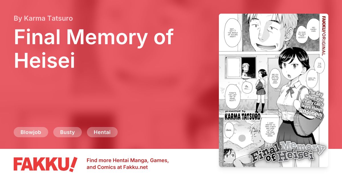 Final Memory of Heisei Hentai by Karma Tatsuro - FAKKU