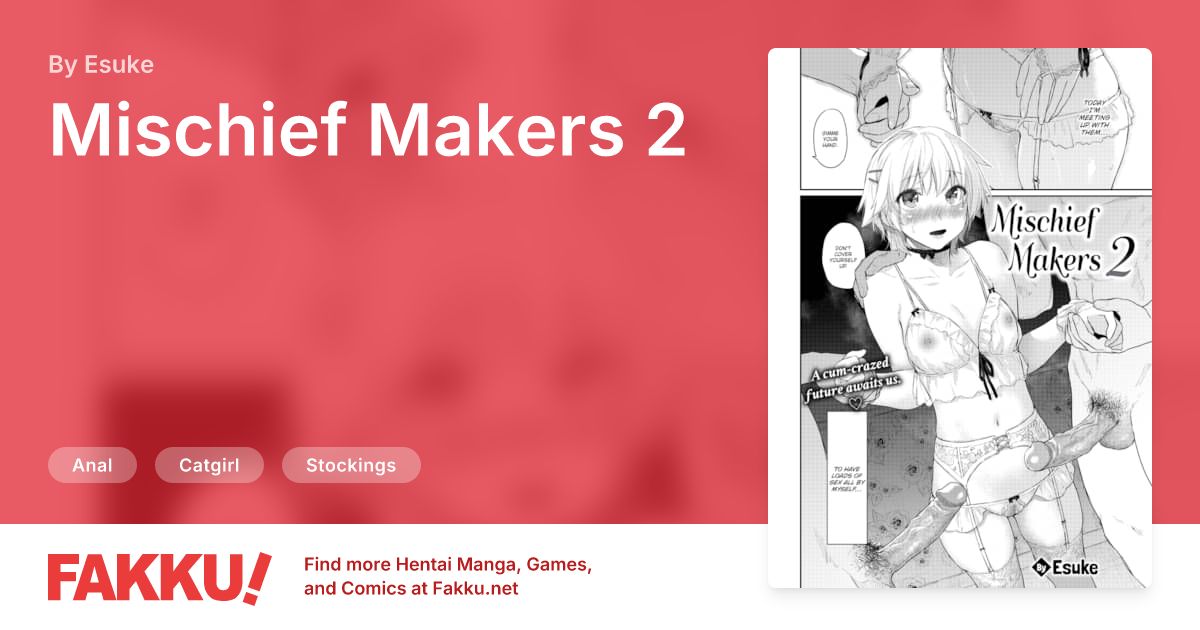 Mischief Makers 2 Hentai by Esuke - FAKKU