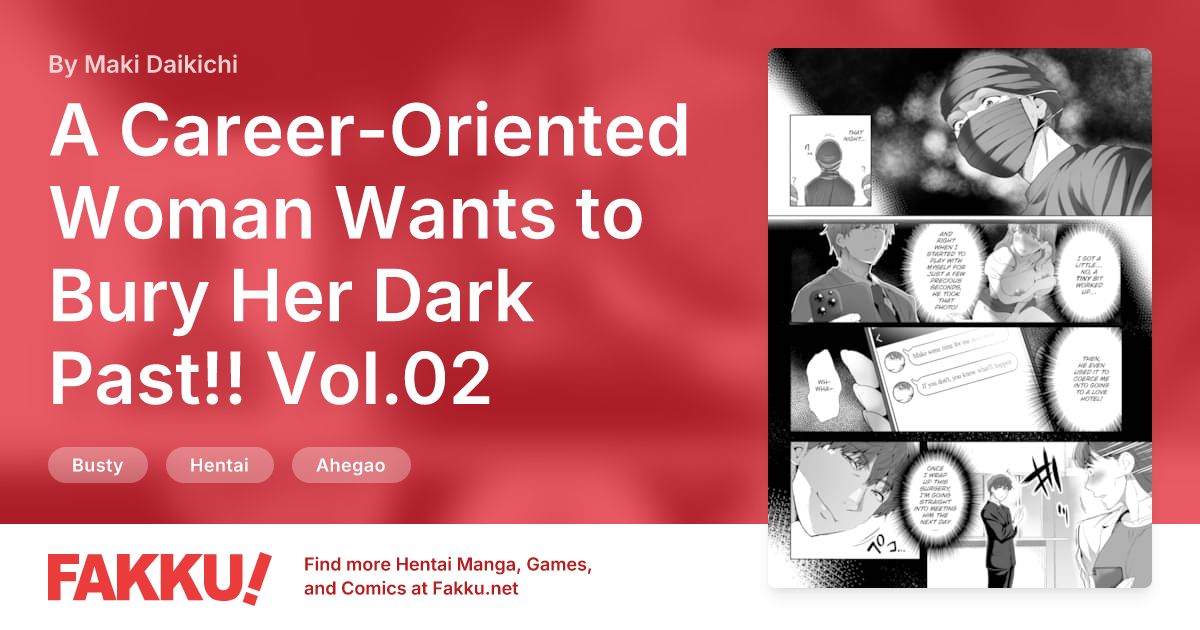 A Career-Oriented Woman Wants to Bury Her Dark Past!! Vol.02 Hentai by Maki Daikichi - FAKKU