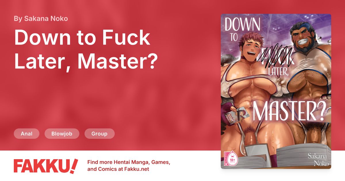 Down to Fuck Later, Master? Hentai by Sakana Noko - FAKKU