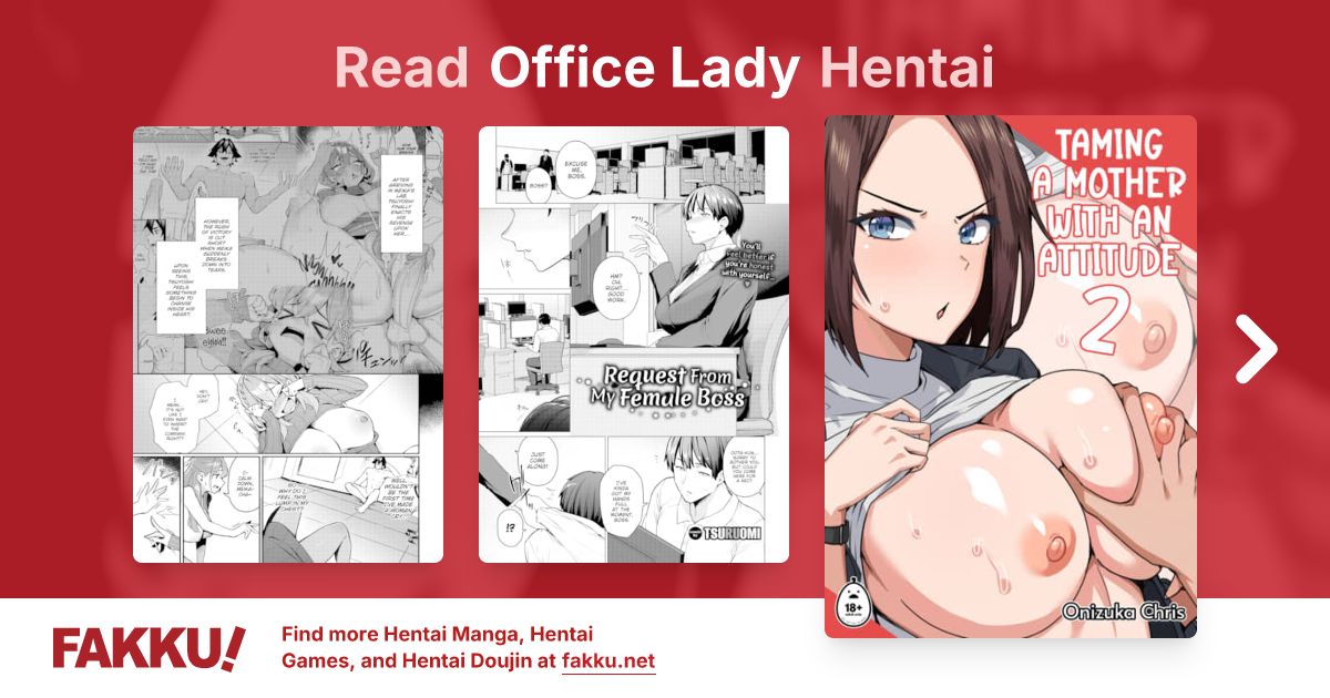Read and download free Office Lady hentai manga and doujin on FAKKU! Featuring popular hentai manga and doujin.