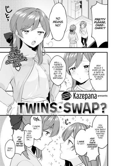 Twins Swap?