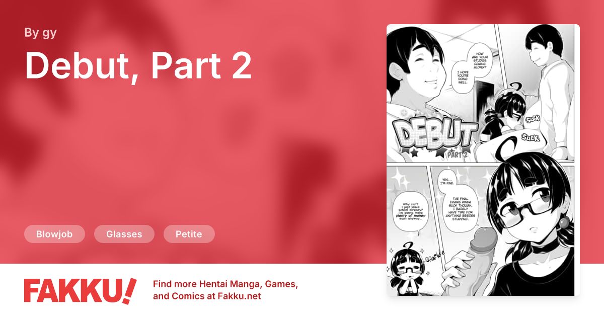 Debut, Part 2 Hentai by gy - FAKKU