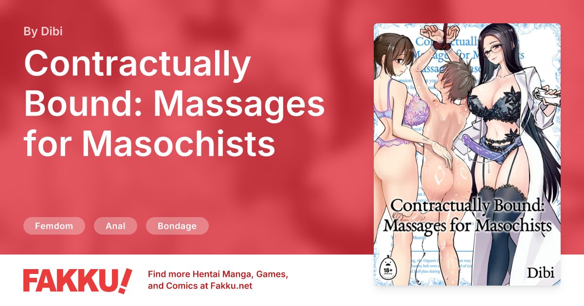 Contractually Bound: Massages for Masochists Hentai by Dibi - FAKKU