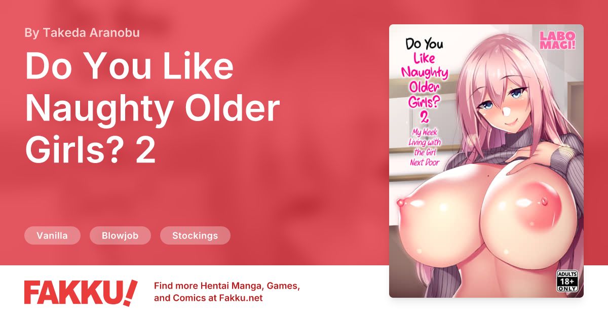  Do You Like Naughty Older Girls? 2 Hentai by Takeda Aranobu - FAKKU