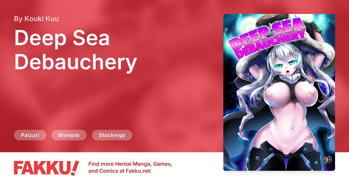 Deep Sea Debauchery Hentai by Kouki Kuu - FAKKU