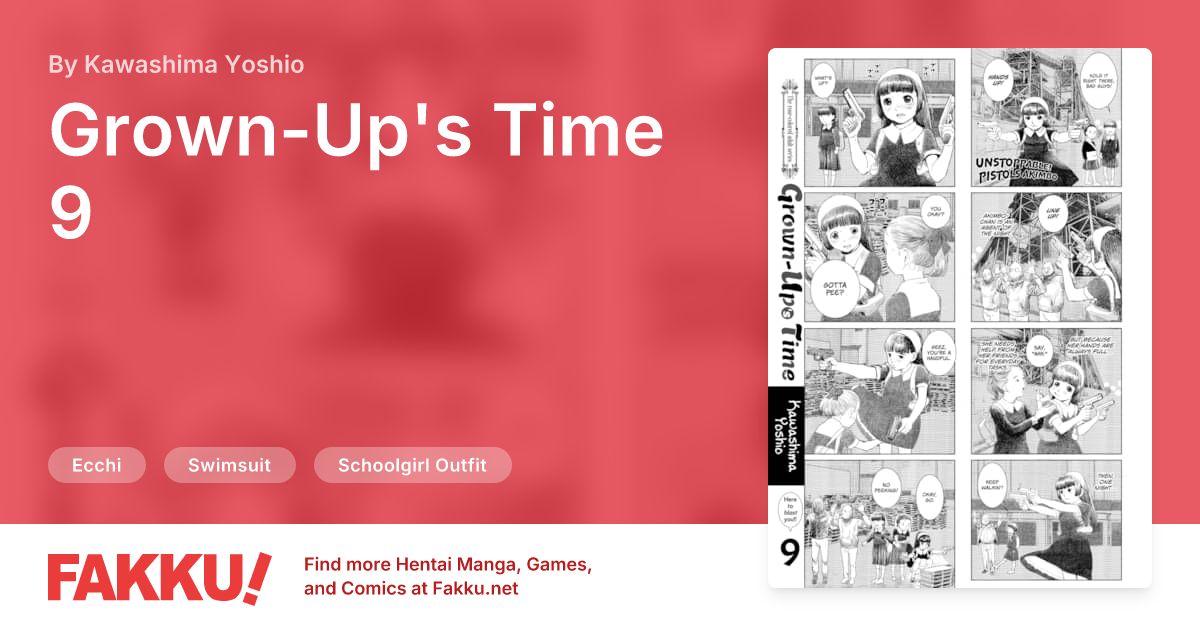 Grown-Up's Time 9 Hentai by Kawashima Yoshio - FAKKU
