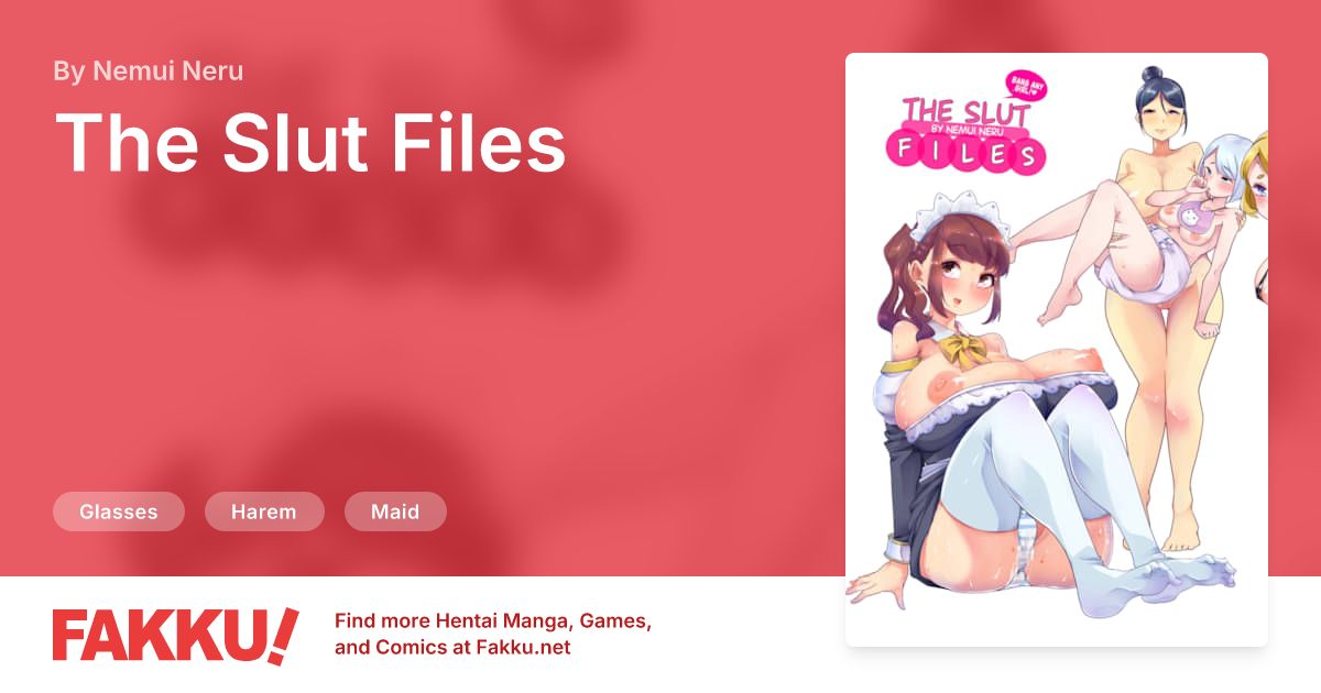  The Slut Files Hentai by Nemui Neru - FAKKU