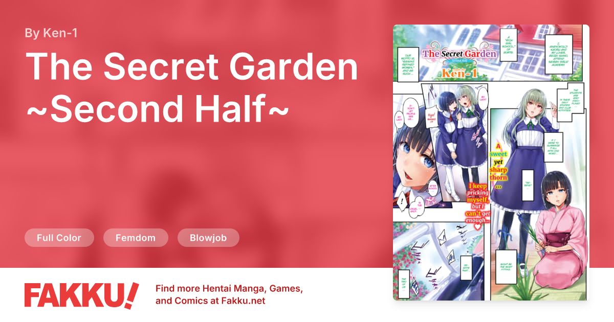 The Secret Garden ~Second Half~ Hentai by Ken-1 - FAKKU