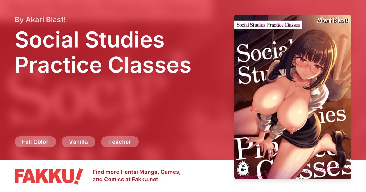 Social Studies Practice Classes Hentai by Akari Blast! - FAKKU