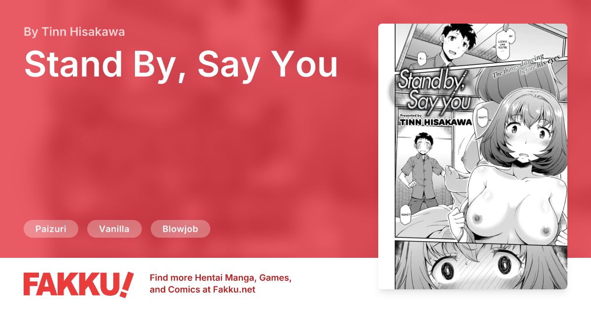 Stand By, Say You Hentai by Tinn Hisakawa - FAKKU