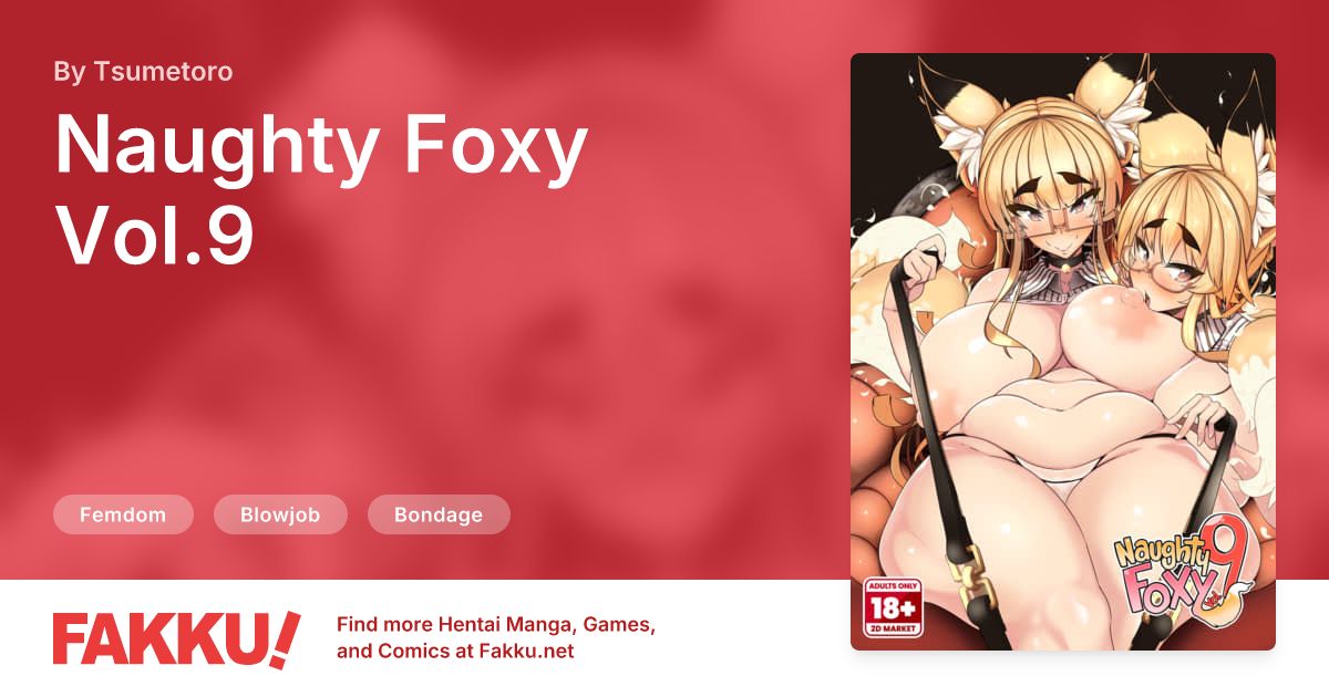Naughty Foxy Vol.9 Hentai by Tsumetoro - FAKKU