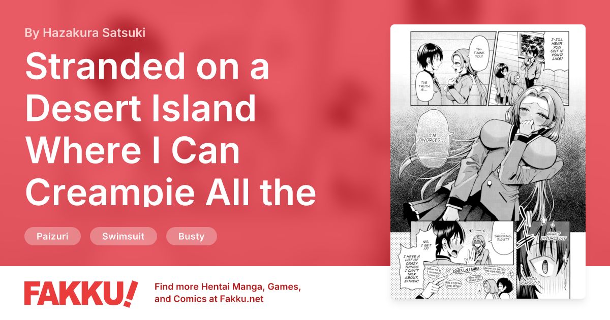 Stranded on a Desert Island Where I Can Creampie All the Girls I Want ~Making My Female Classmates Into My Harem~ Ch.18 Hentai by Hazakura Satsuki - FAKKU