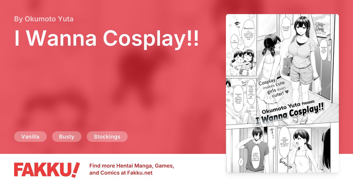 I Wanna Cosplay!! Hentai by Okumoto Yuta - FAKKU