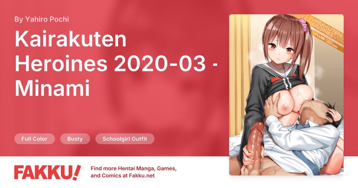 Kairakuten Heroines 2020-03 - Minami Hentai by Yahiro Pochi - FAKKU