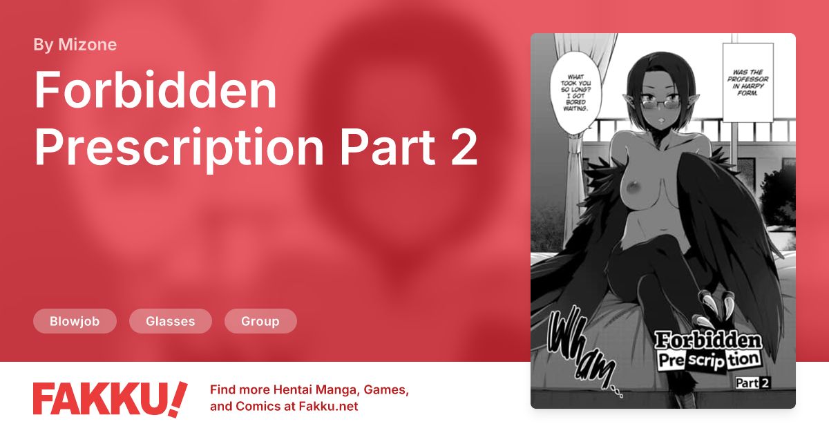 Forbidden Prescription Part 2 Hentai by Mizone - FAKKU