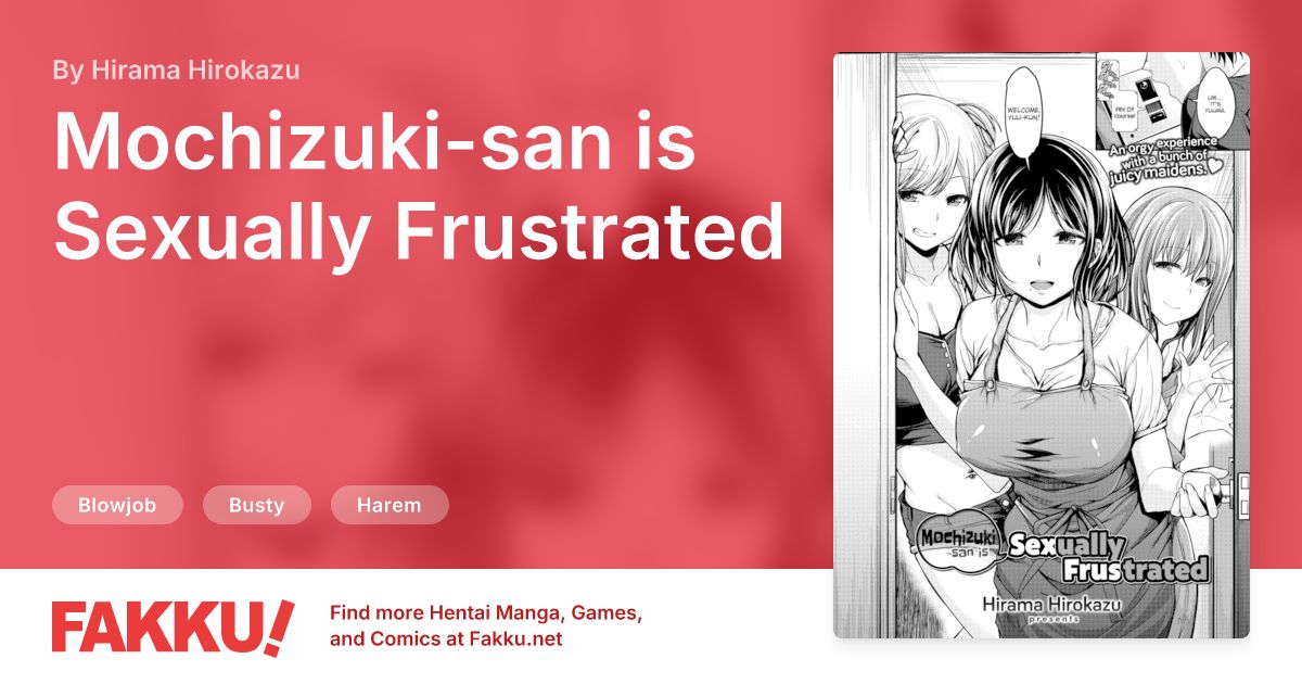 Mochizuki-san is Sexually Frustrated Hentai by Hirama Hirokazu - FAKKU