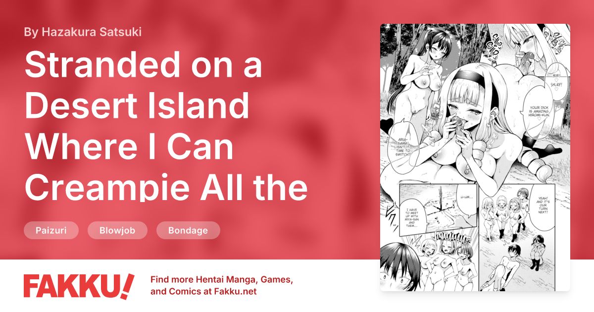 Stranded on a Desert Island Where I Can Creampie All the Girls I Want ~Making My Female Classmates Into My Harem~ Ch.16 Hentai by Hazakura Satsuki - FAKKU