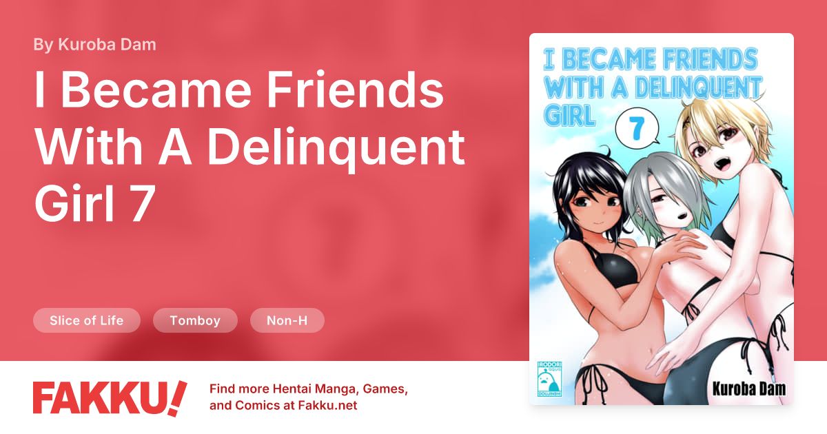 I Became Friends With A Delinquent Girl 7 Hentai by Kuroba Dam - FAKKU