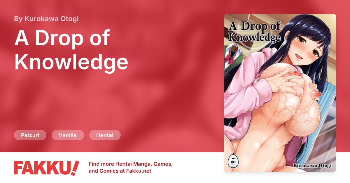 A Drop of Knowledge Hentai by Kurokawa Otogi - FAKKU