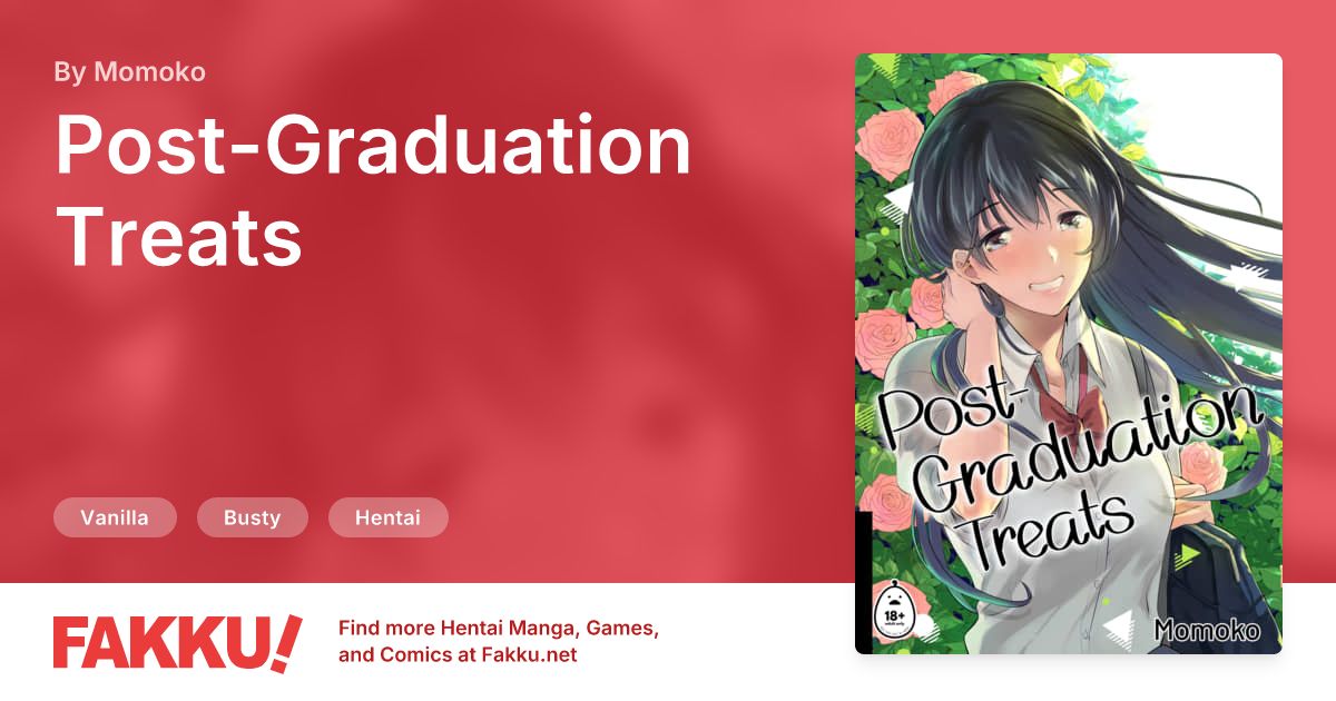 Hentai Related to Post-Graduation Treats Hentai by Momoko - FAKKU