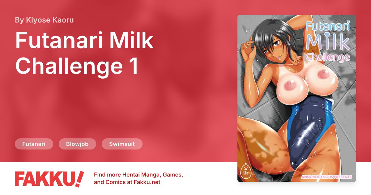 Futanari Milk Challenge 1 Hentai by Kiyose Kaoru - FAKKU