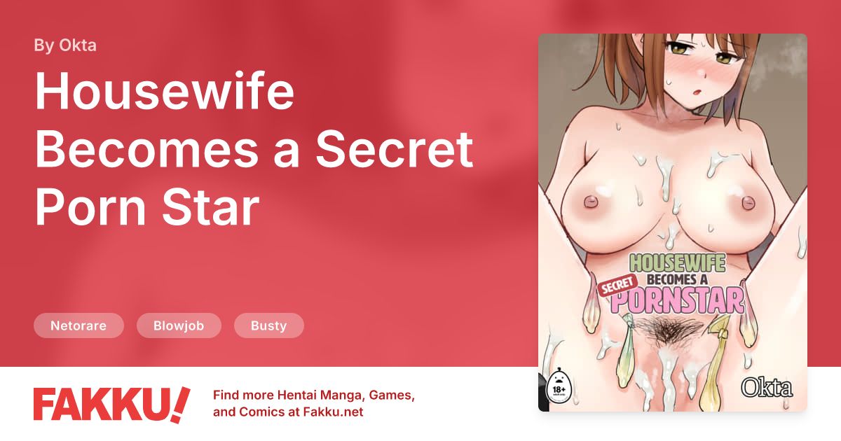 Housewife Becomes a Secret Porn Star Hentai by Okta - FAKKU