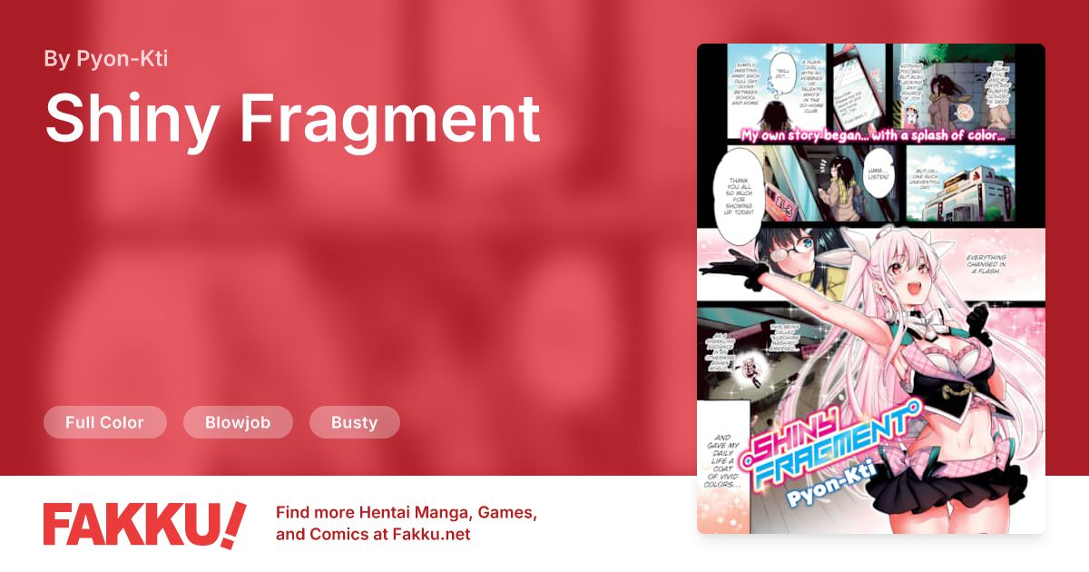 Shiny Fragment Hentai by Pyon-Kti - FAKKU
