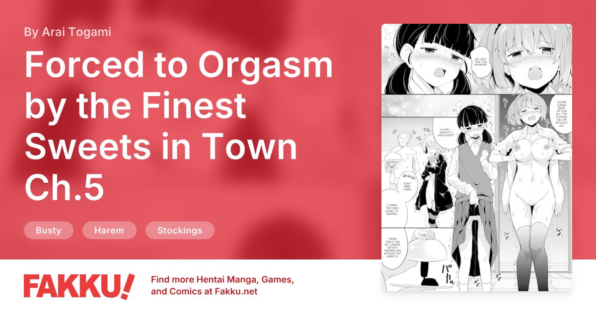 Forced to Orgasm by the Finest Sweets in Town Ch.5 Hentai by Arai Togami - FAKKU