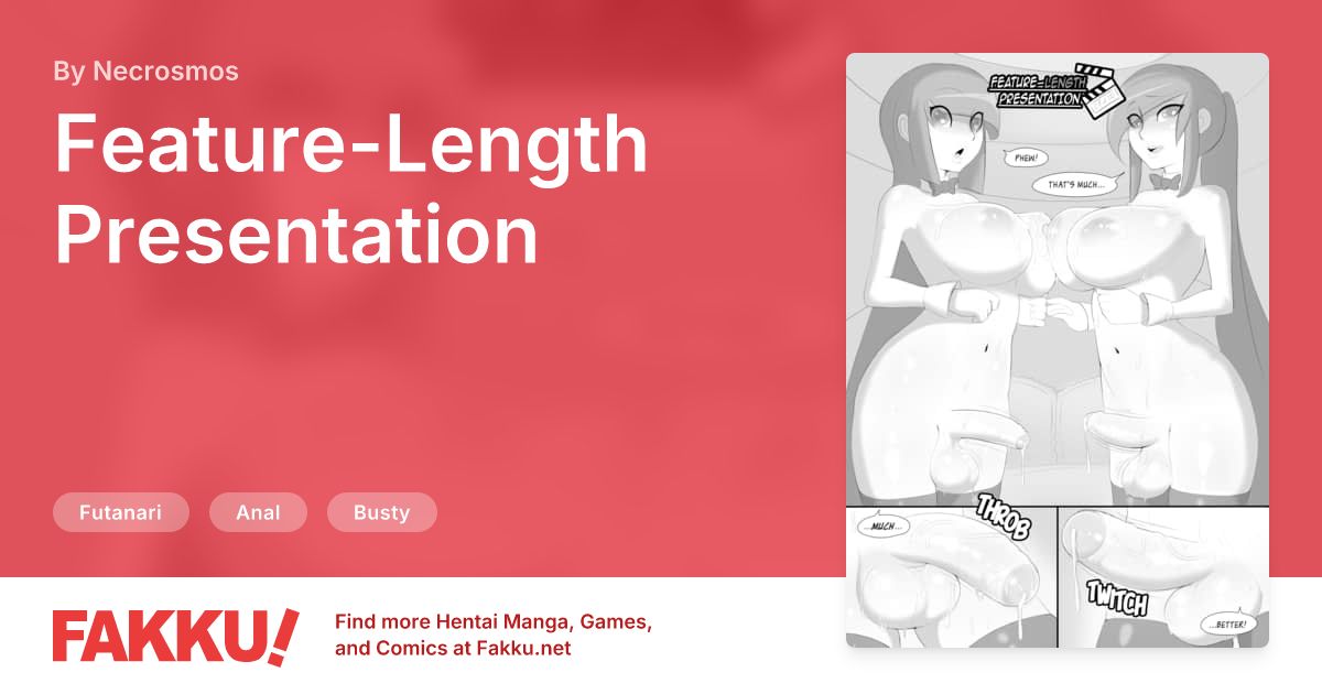 Feature-Length Presentation Hentai by Necrosmos - FAKKU