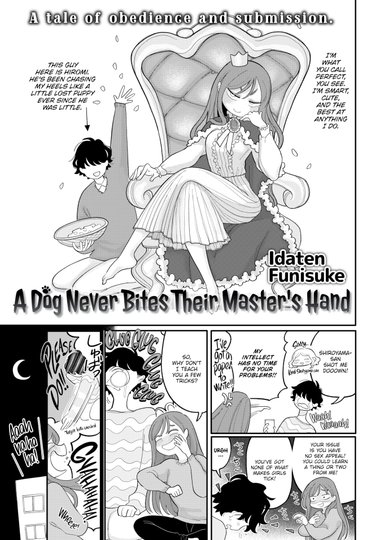 A Dog Never Bites Their Master's Hand