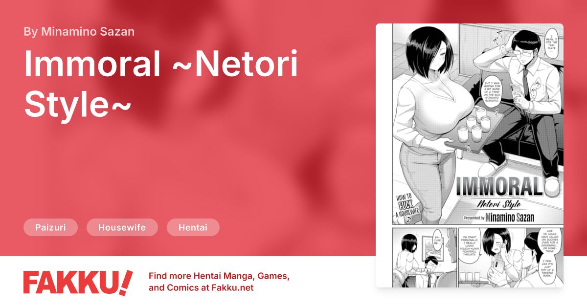 Immoral ~Netori Style~ Hentai by Minamino Sazan - FAKKU