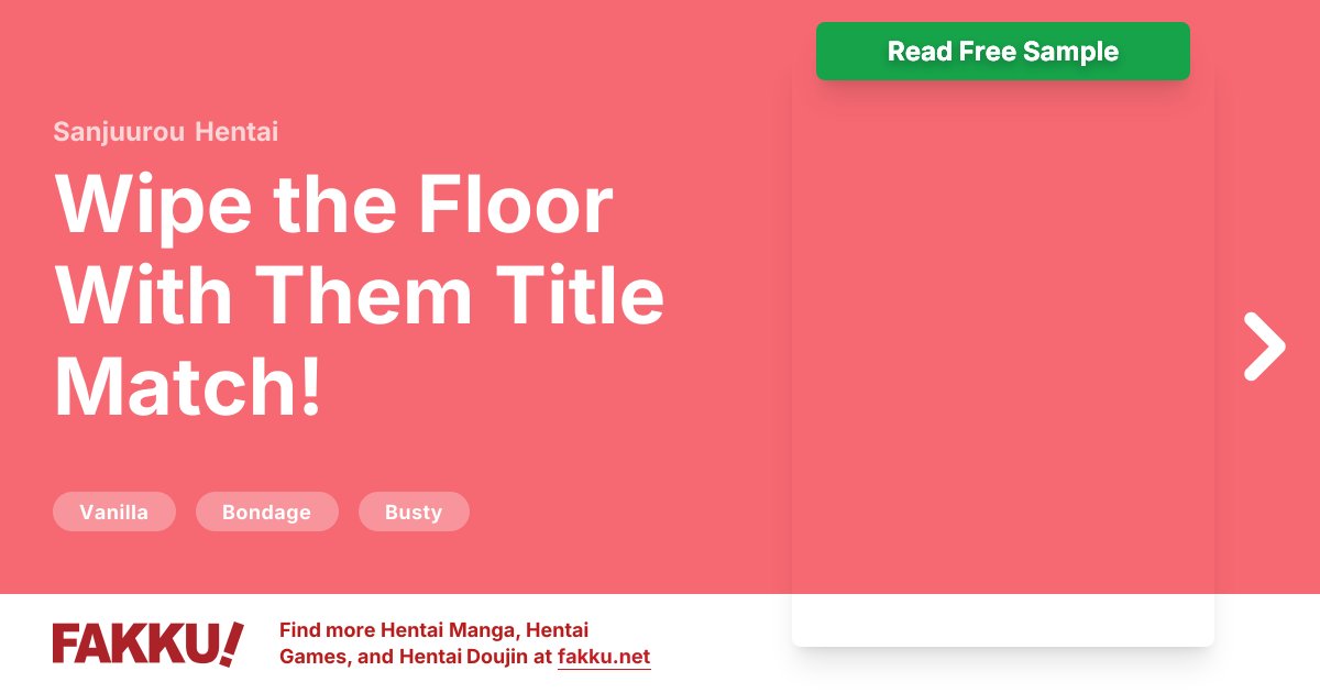  Wipe the Floor With Them Title Match! Hentai by Sanjuurou - FAKKU