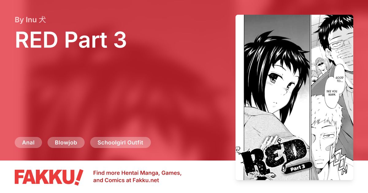 RED Part 3 Hentai by Inu 犬 - FAKKU