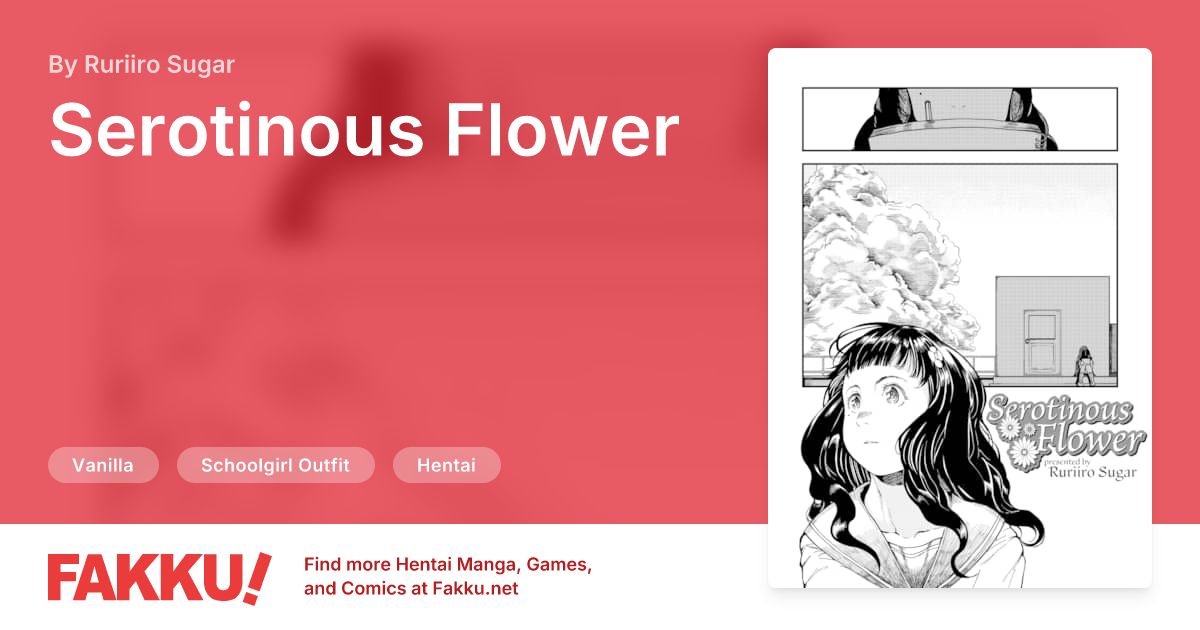 Serotinous Flower Hentai by Ruriiro Sugar - FAKKU