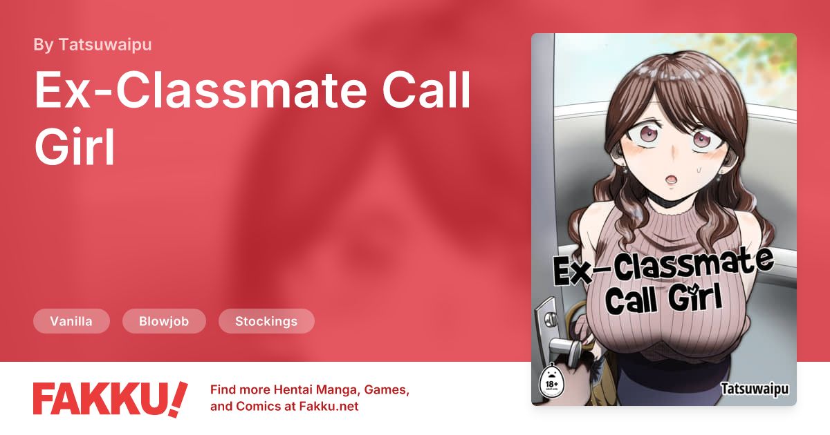 Ex-Classmate Call Girl 1 Hentai by Tatsuwaipu - FAKKU