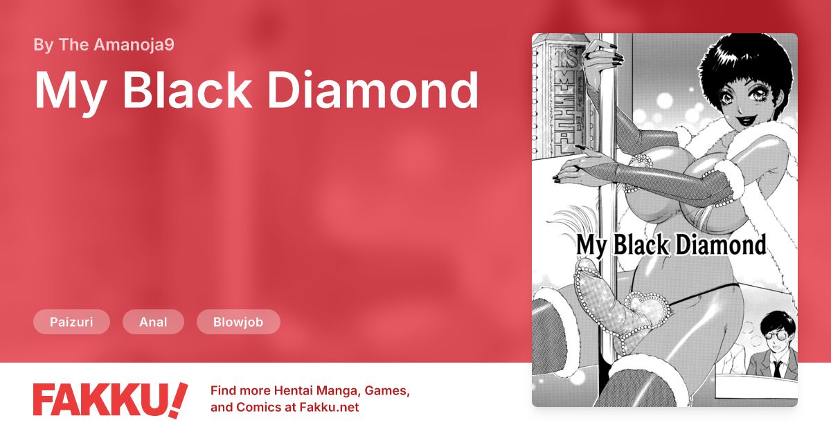 My Black Diamond, an English hentai by The Amanoja9 on FAKKU. Free sample available now!