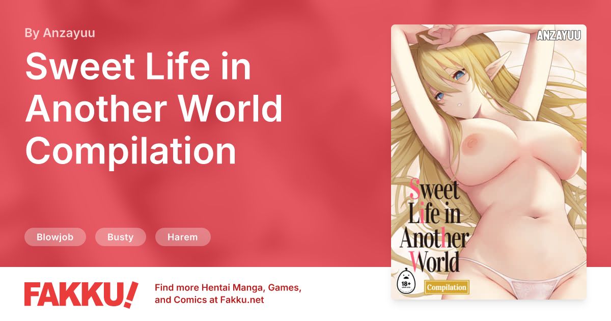  Sweet Life in Another World Compilation Hentai by Anzayuu - FAKKU