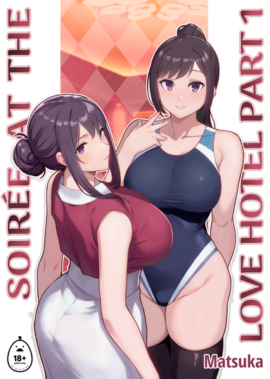 Soirée at the Love Hotel - Part 1