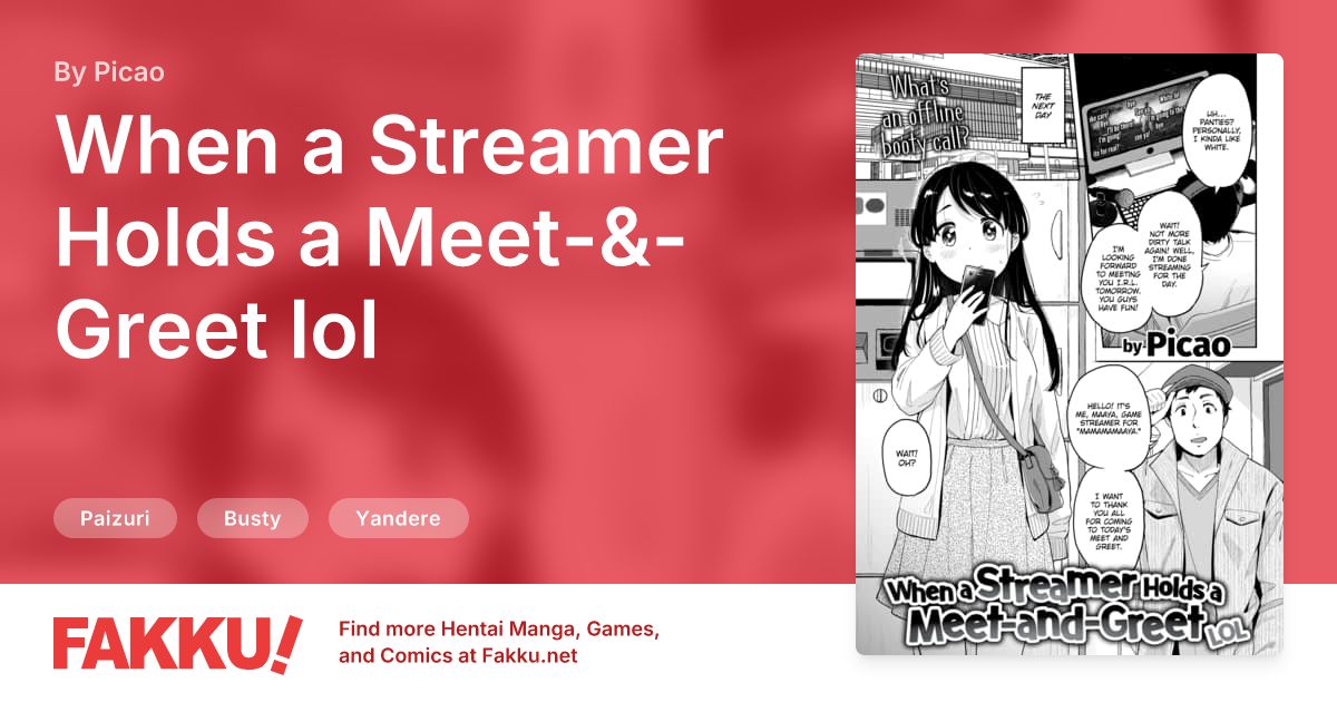 When a Streamer Holds a Meet-&-Greet lol Hentai by Picao - FAKKU