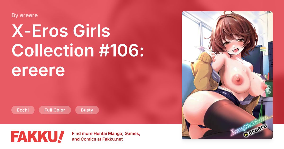  X-Eros Girls Collection #106: ereere Hentai by ereere - FAKKU