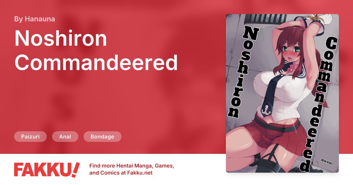 Noshiron Commandeered Hentai by Hanauna - FAKKU