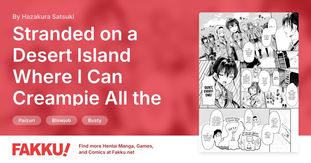 Stranded on a Desert Island Where I Can Creampie All the Girls I Want ~Making My Female Classmates Into My Harem~ Ch.4 Hentai by Hazakura Satsuki - FAKKU