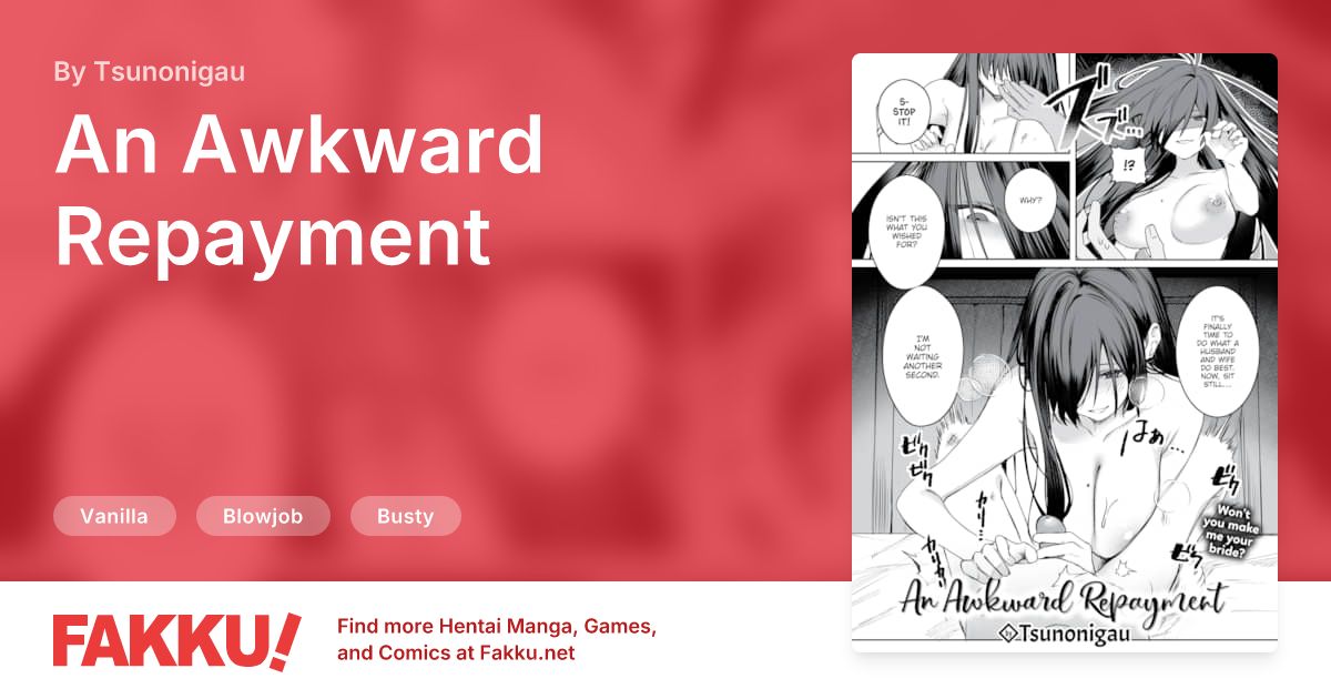 An Awkward Repayment Hentai by Tsunonigau - FAKKU