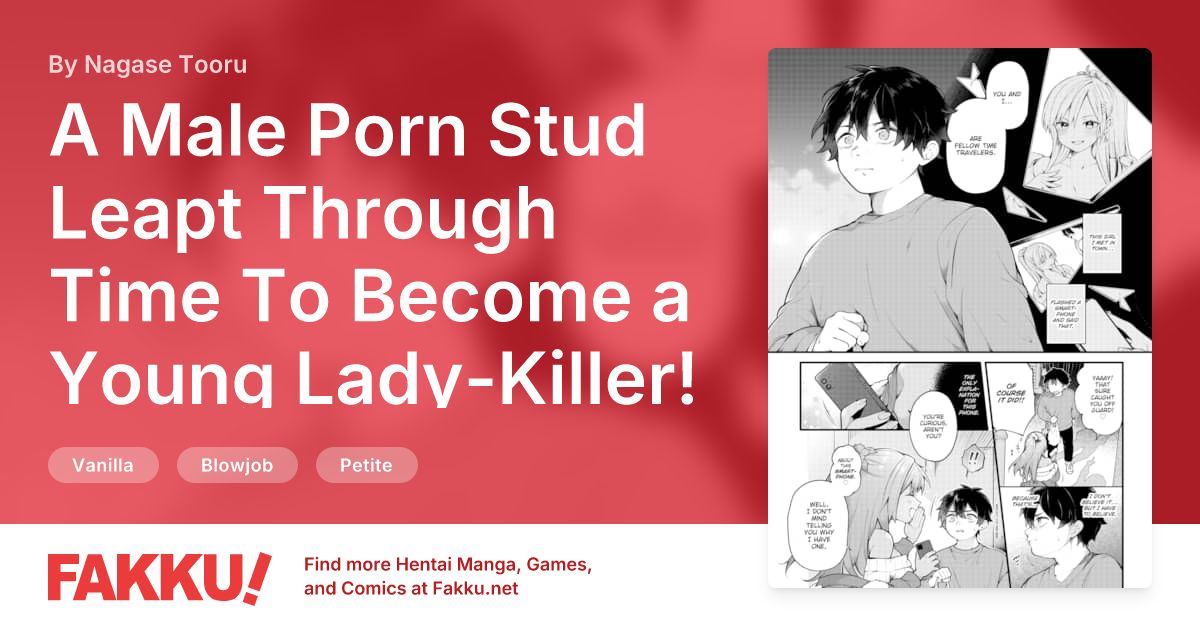 A Male Porn Stud Leapt Through Time To Become a Young Lady-Killer! ~I'll Forge My Own Future~ Vol.10 Hentai by Nagase Tooru - FAKKU