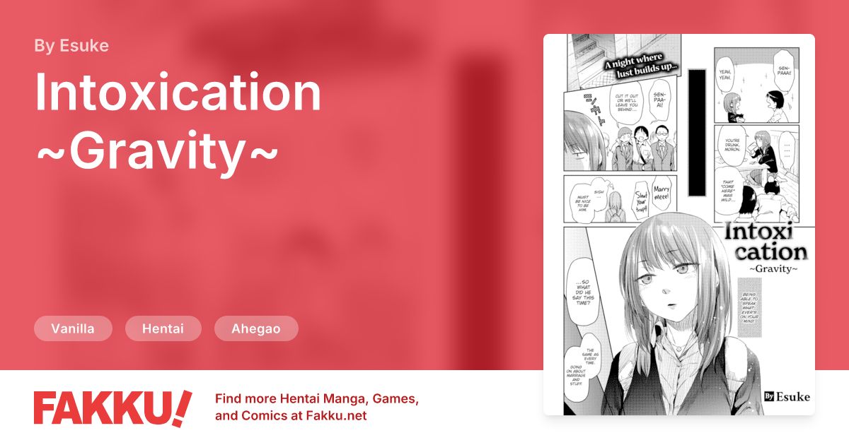 Intoxication ~Gravity~ Hentai by Esuke - FAKKU