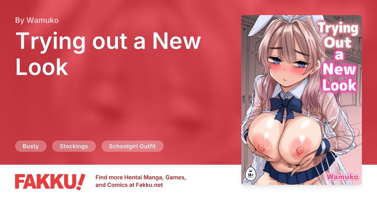 Trying out a New Look Hentai by Wamuko - FAKKU