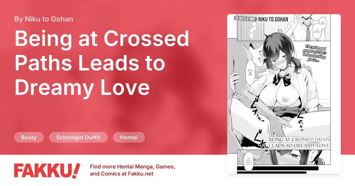 Being at Crossed Paths Leads to Dreamy Love Hentai by Niku to Gohan - FAKKU