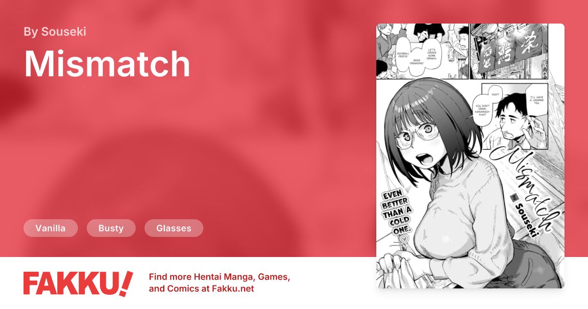 Mismatch Hentai by Souseki - FAKKU