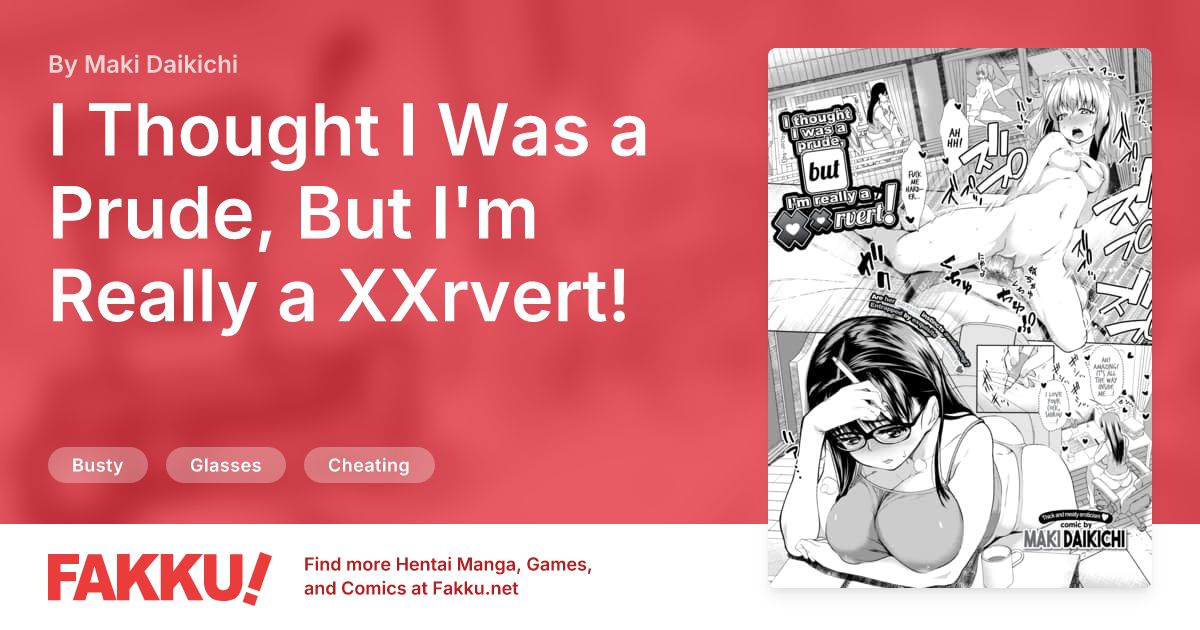 I Thought I Was a Prude, But I'm Really a XXrvert! Hentai by Maki Daikichi - FAKKU